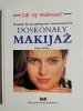 DOSKONAŁY MAKIJAŻ. JAK SIĘ MALOWAĆ - Margit Rudiger 1992